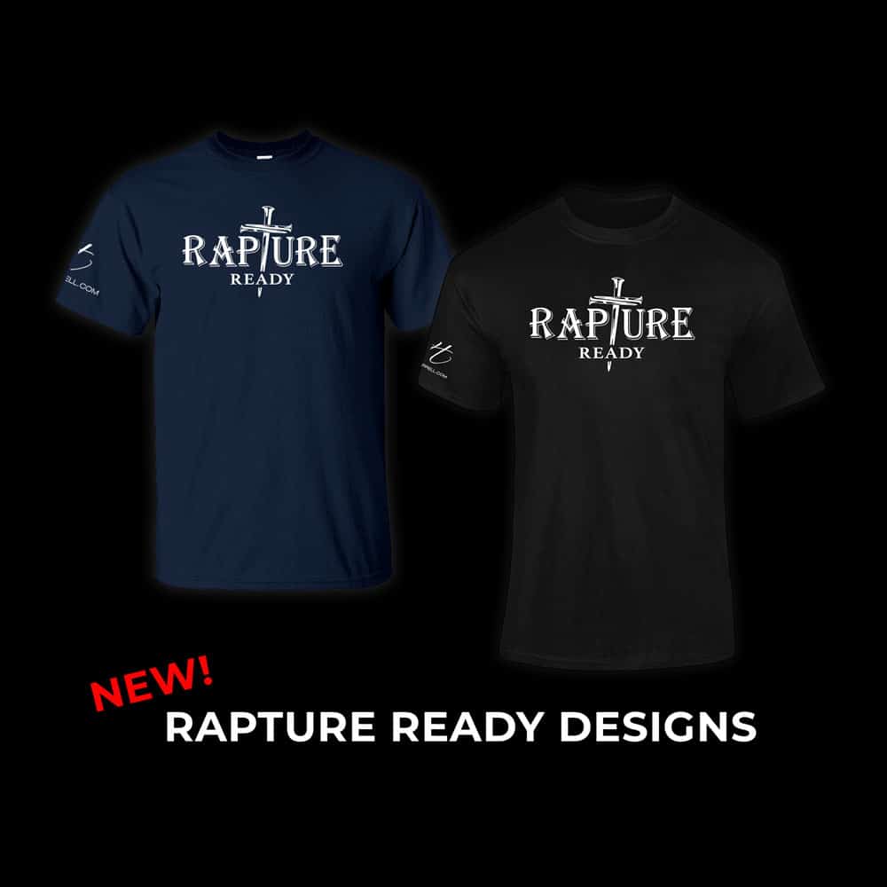 NEW RAPTURE READY - T-SHIRT - UNISEX