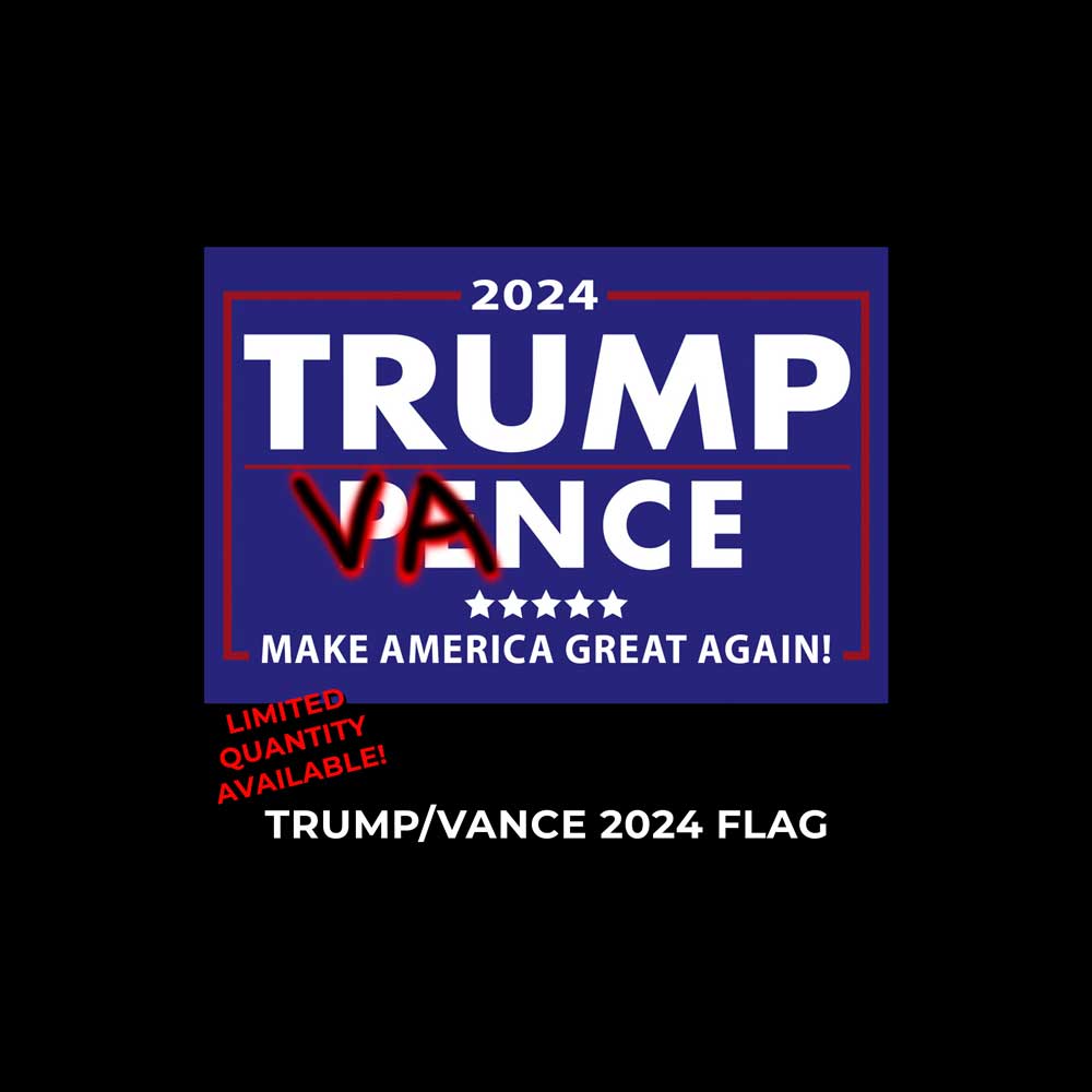 TRUMP VANCE 2024 3x5ft FLAG (LIMITED QUANTITY)