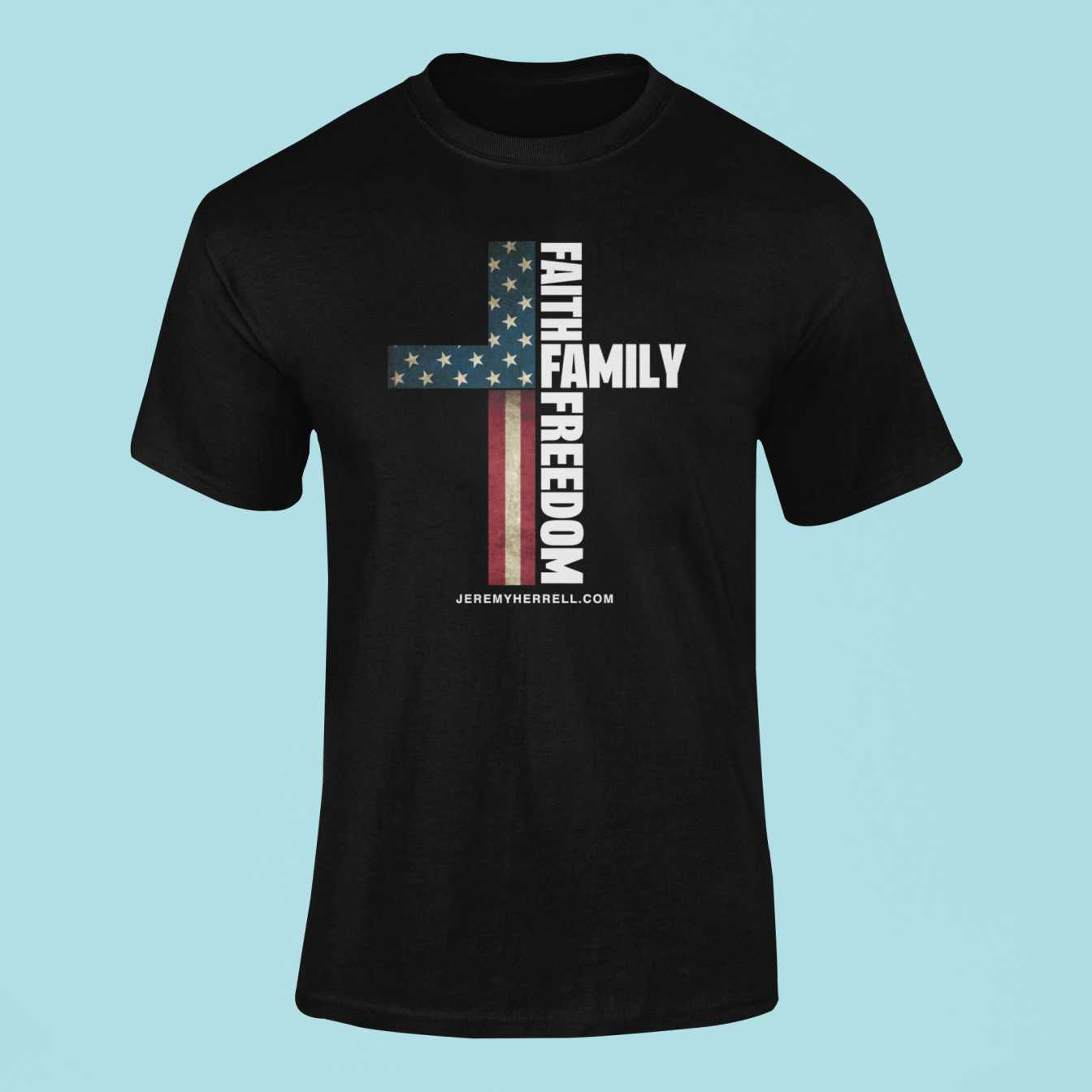 FAITH - FAMILY - FREEDOM CROSS T-Shirt - MENS-UNISEX DESIGN