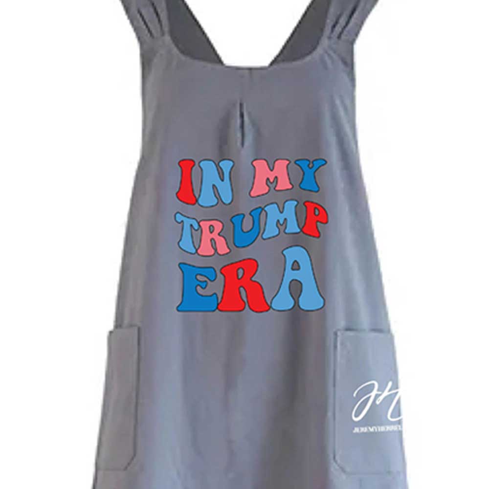 In My Trump Era Ladies Apron - new style for 2026
